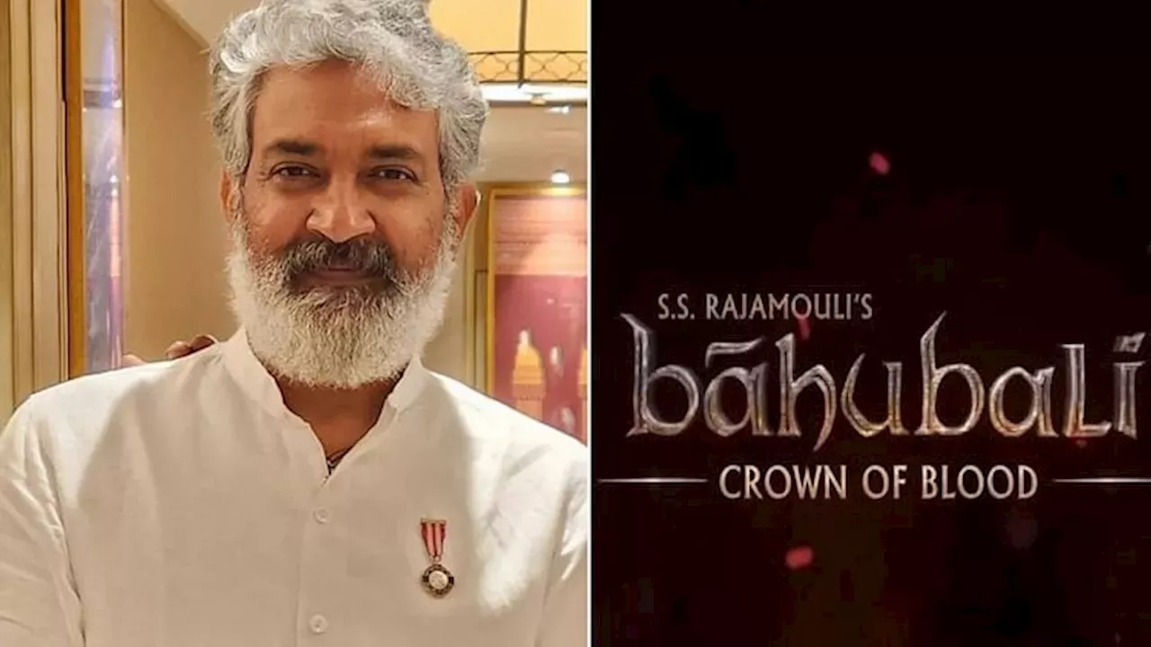 राजामौली बाहुबली क्राउन अफ ब्लड लिएर आउँदै